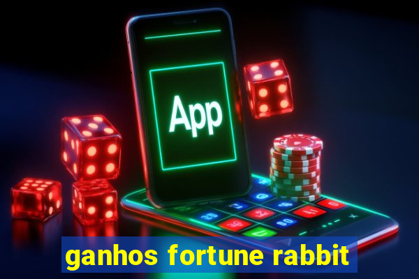 ganhos fortune rabbit